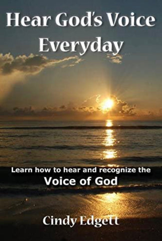 Hear God’s Voice Everyday